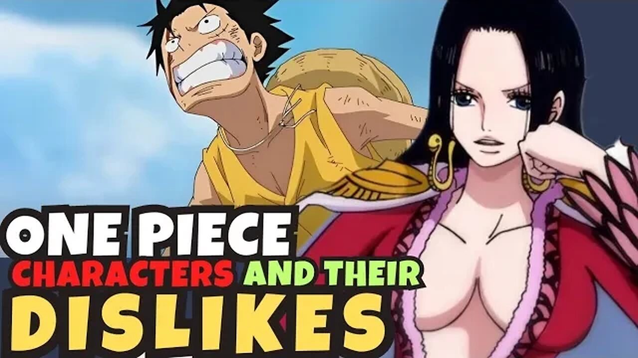 One Piece Characters And Their Dislikes