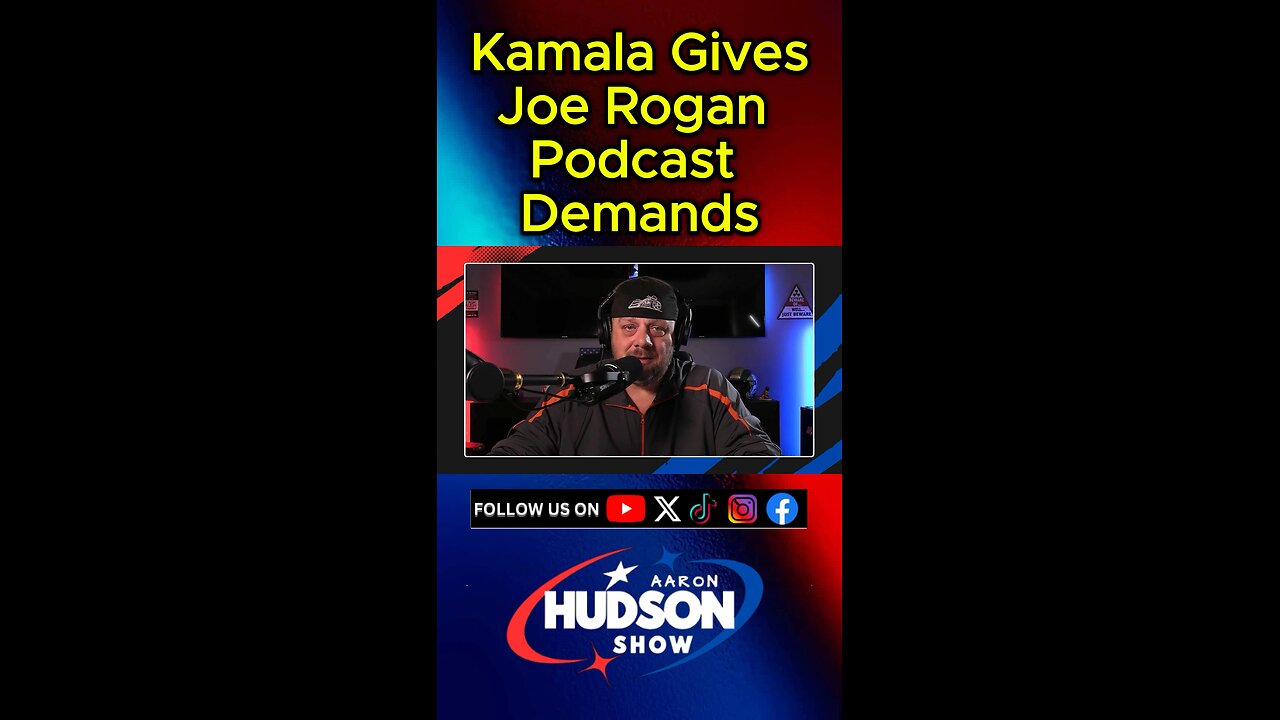 Kamala Sends Demands To Joe Rogan Experience