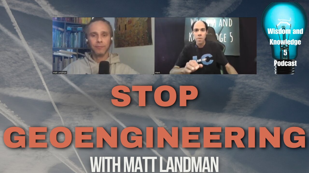 Stop Geoengineering with Matt Landman