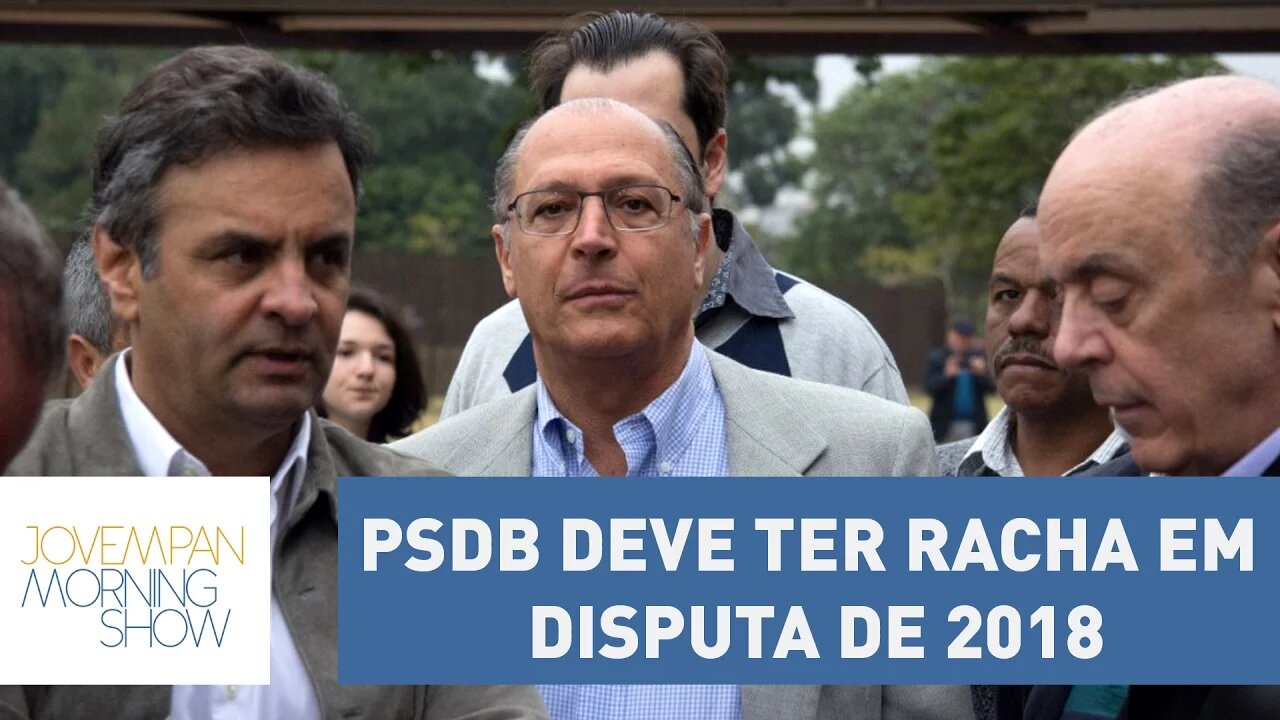 Três tucanos não se beijam? PSDB deve ter racha em disputa de 2018 | Morning Show