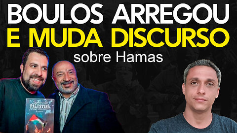 Boulos arregou e teve que mudar discurso sobre Hamas - Tudo por uma prefeitura