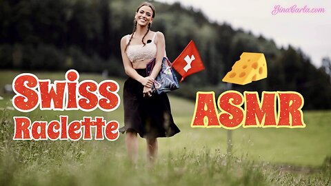 ASMR Gina Carla 🧀 It's SWISS Raclette Time 🤤