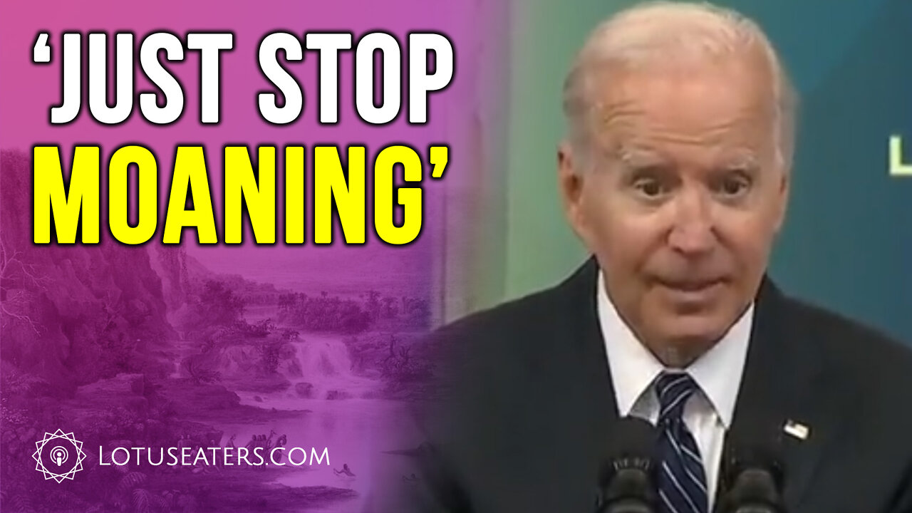 Biden: Just Pay Less For Oil, Idiots.