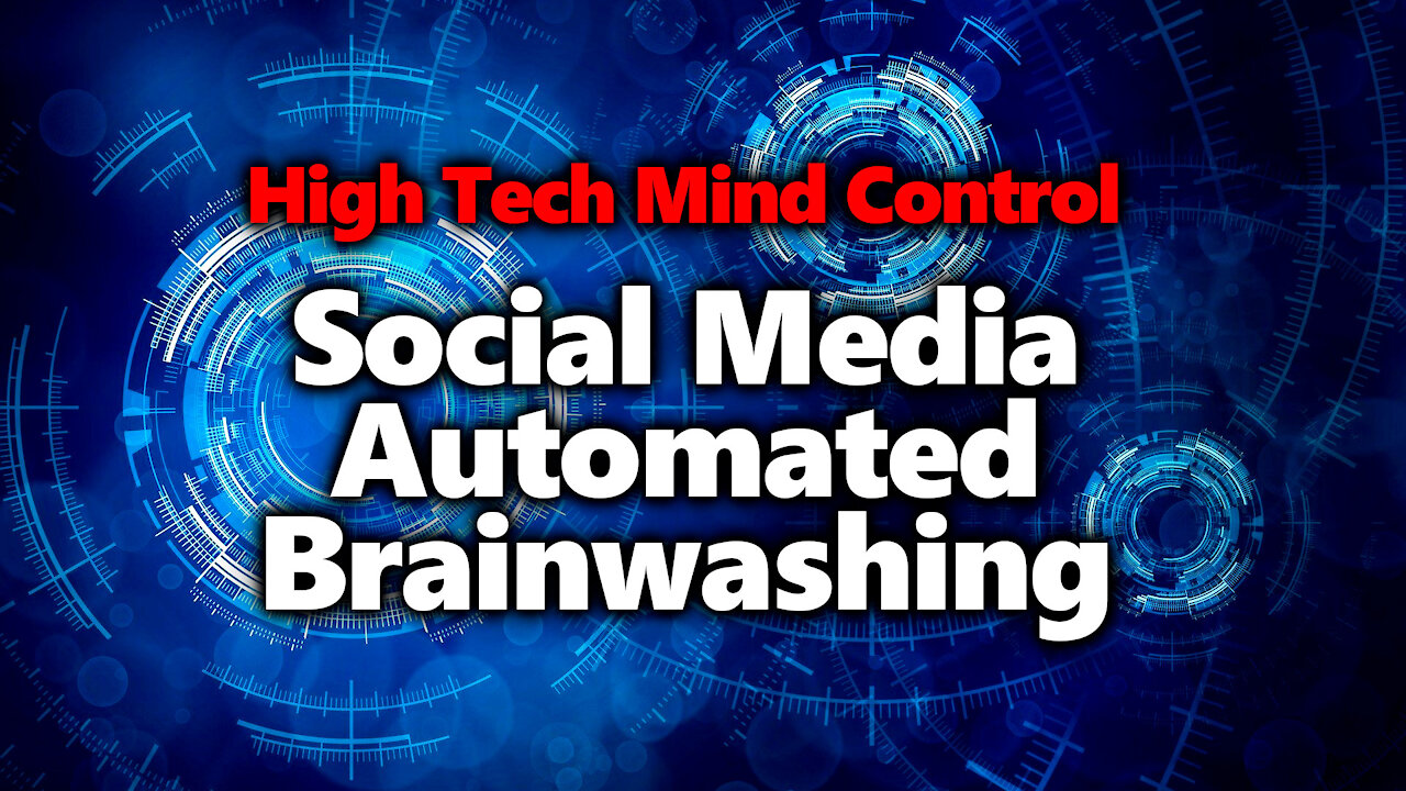 Social Media's Weaponized AI: Big Tech's Machine Learning For Social Engineering Is HUGE Threat