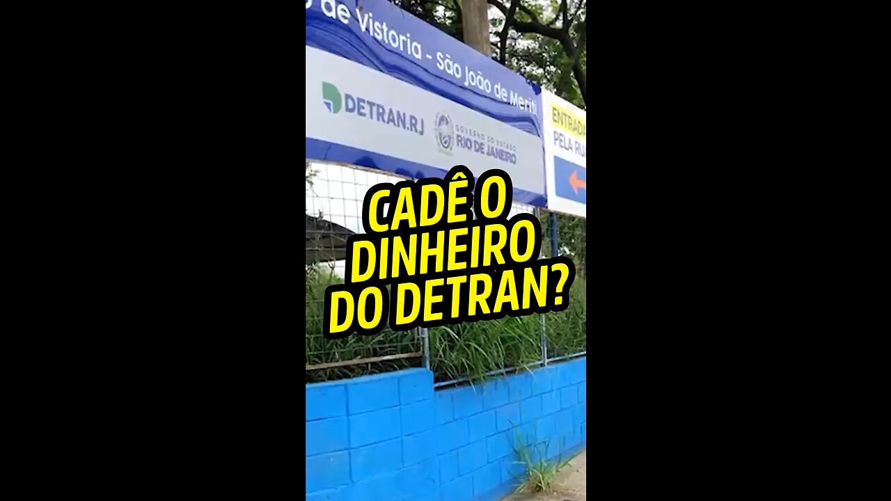 Cadê o dinheiro do DETRAN?