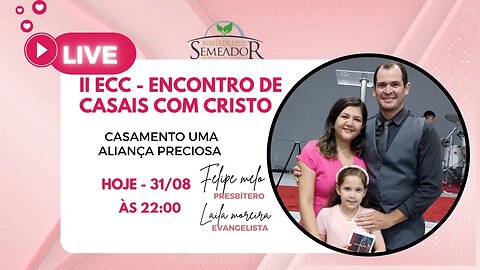 II ECC - ENCONTRO DE CASAIS COM CRISTO