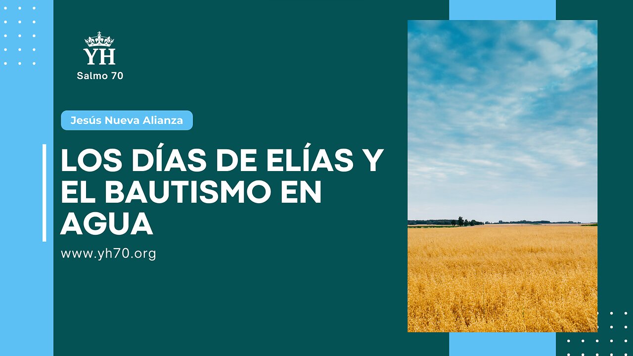 ☀️ Los días de Elías y el bautismo en agua | Malaquías 4:4-5