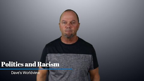 Politics and Racism | David Needham