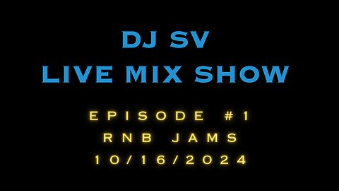 Episode 1 - RnB Jams - Oct 16 2024