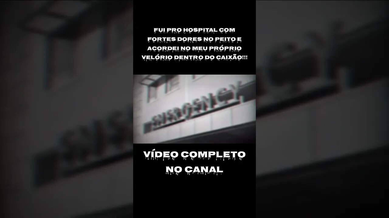 FUI PRO HOSPITAL COM FORTES DORES NO PEITO E ACORDEI NO MEU PRÓPRIO VELÓRIO DENTRO DO CAIXÃO!!!
