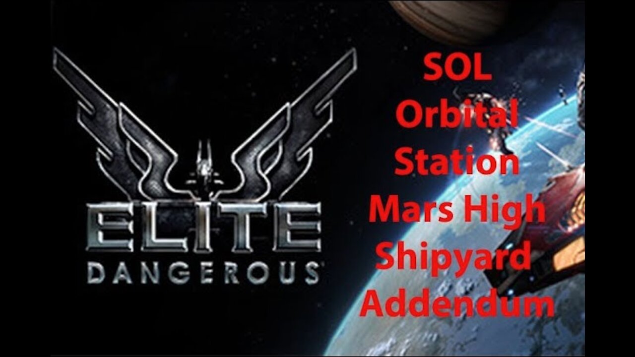 Elite Dangerous: Permit - SOL - Orbital Station - Mars High - Shipyard Addendum - [00061]