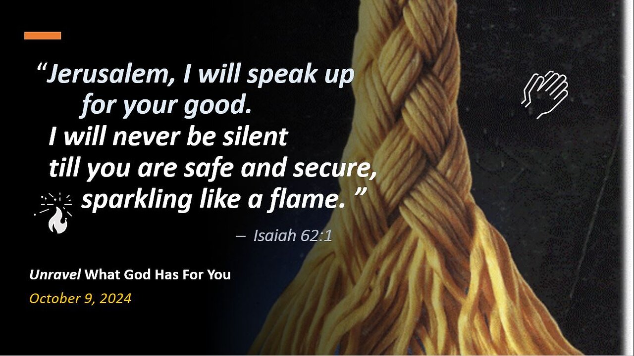 Jerusalem, I Will Speak Up for Your Good (Oct 9, 2024)