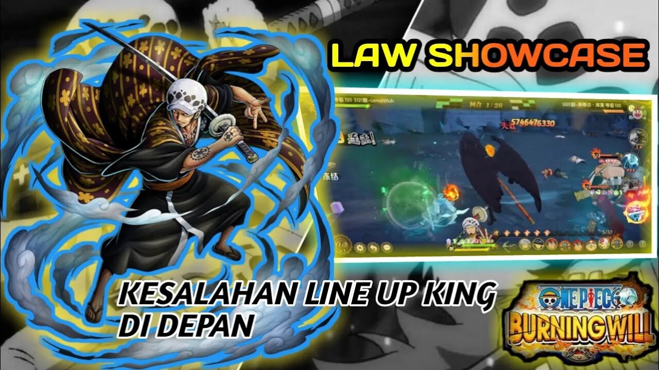 Law Vs King - Jangan salah letak line up king!! One Piece Burning Will (Mobile/IOS)