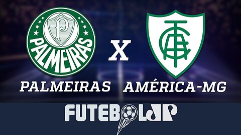 Palmeiras 4 x 0 América-MG - 21/11/2018 - Brasileirão