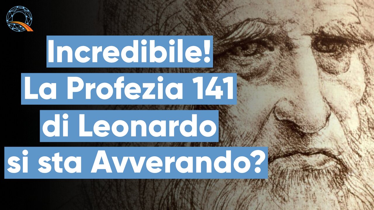 📙 Incredibile! La profezia 141 di Leonardo da Vinci si sta avverando?