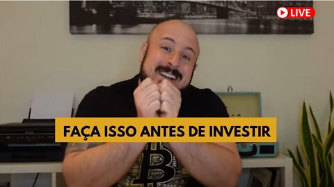 O que você precisa saber antes de começar a investir?