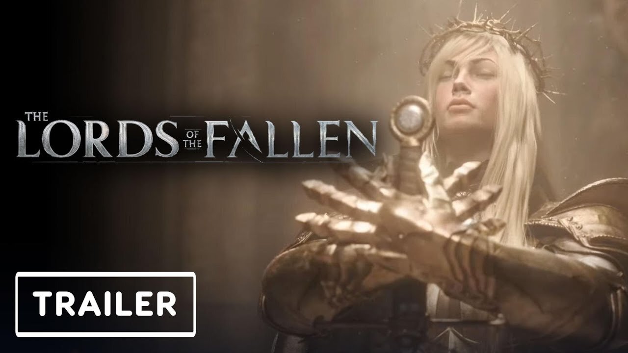 The Lords of the Fallen Announcement Trailer | gamescom 2022