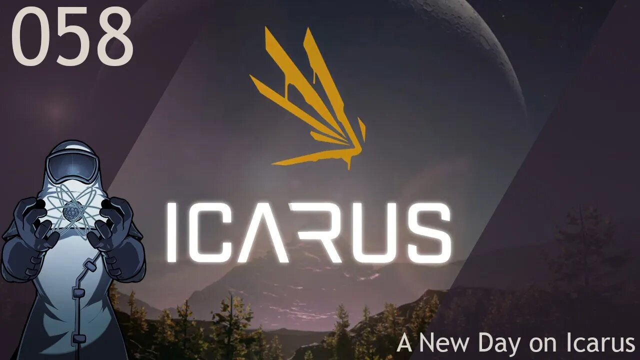 Icarus ep058: A New Day on Icarus