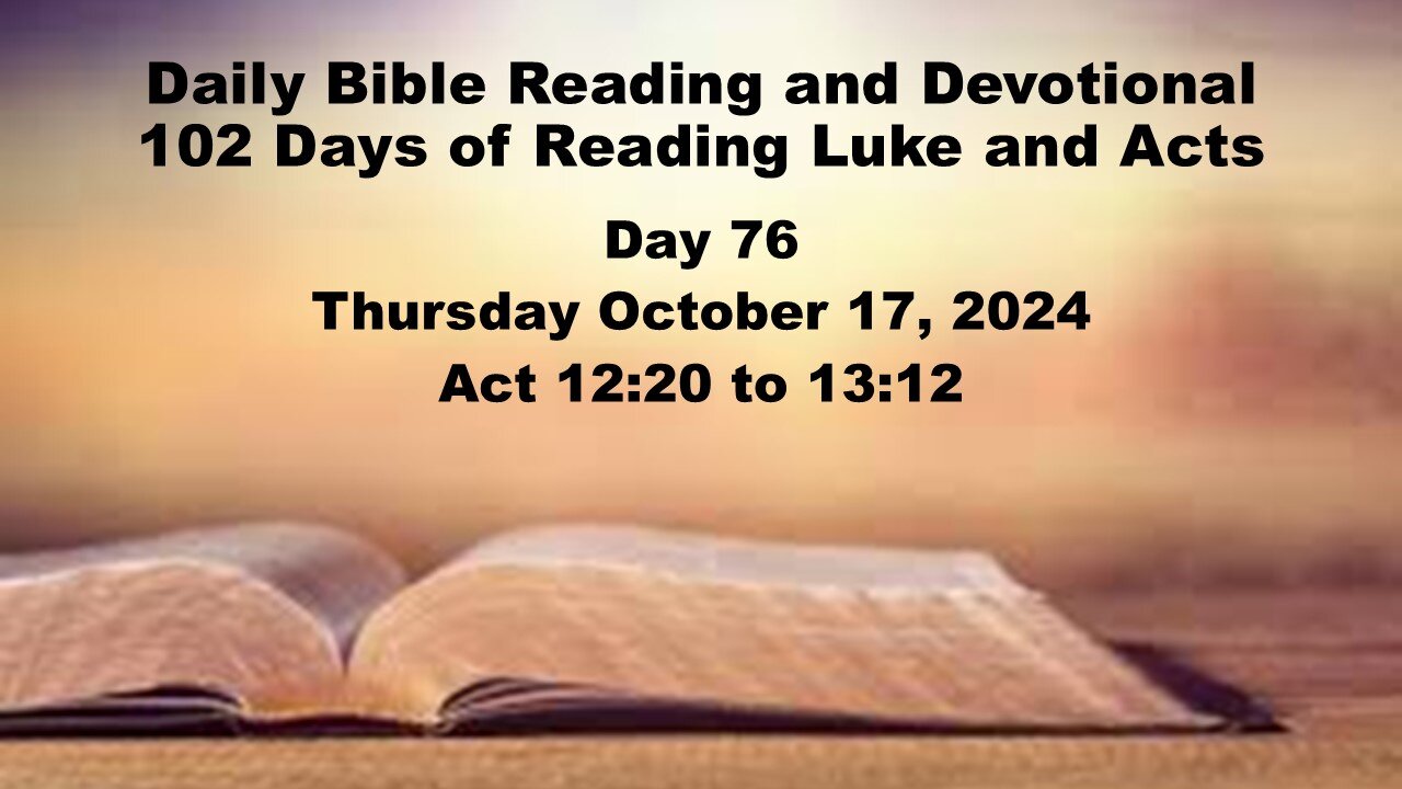 Daily Bible Reading and Devotional: 102 days of Reading through Luke and Acts 10-17-2024