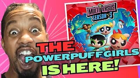 Powerpuff Girls Multiversus Run Season 3