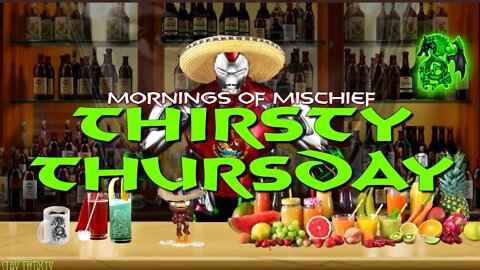 THIRSTY THURSDAY Morning Show!