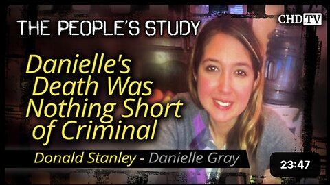 Danielle's Death Was Nothing Short of Criminal