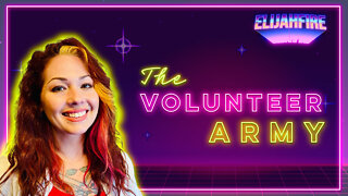 ElijahFire: Ep. 76 – CHRISTA ELISHA "THE VOLUNTEER ARMY"