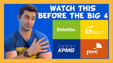 7 Things I Wish I Knew BEFORE Working at Big 4 Accounting Firms (KPMG, PWC, Ernst & Young, Deloitte)