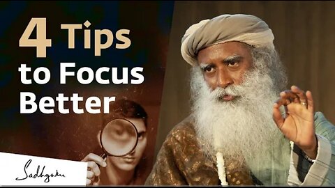 How to Improve Your Focus & Unleash Your Intelligence |Sadhguru|