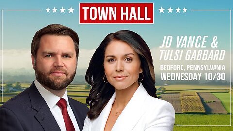 Town Hall with JD Vance & Tulsi Gabbard in Bedford, Pennsylvania