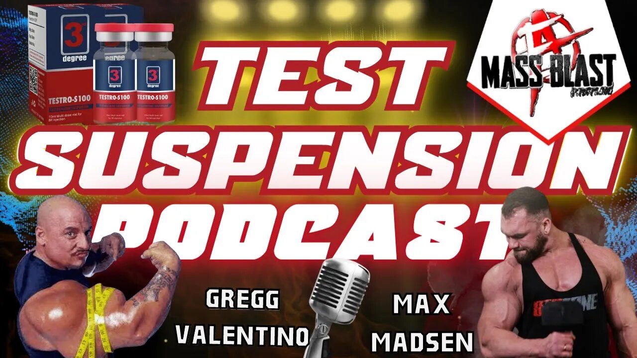 TEST SUSPENSION PODCAST | PRE-MASS BLAST SERIES | Feat: @Gregg Valentino @Max Madsen