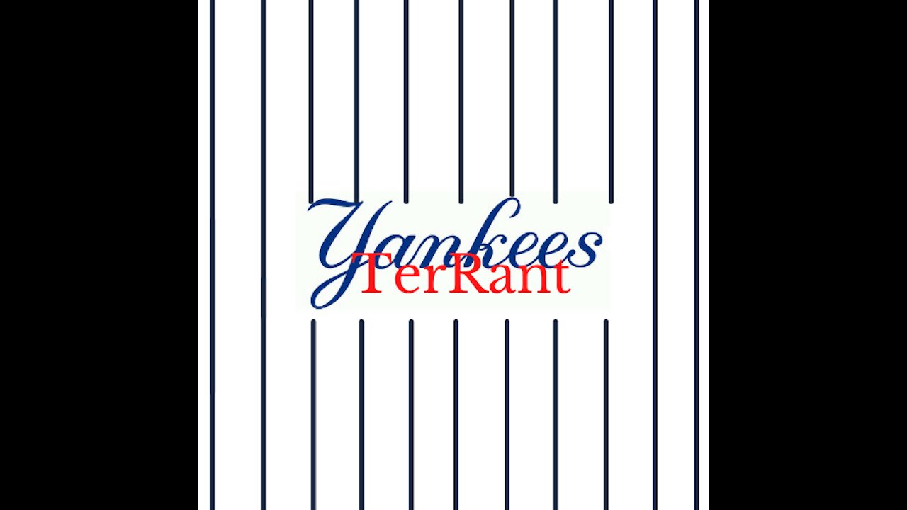 Yankees TerRant July 4, 2021