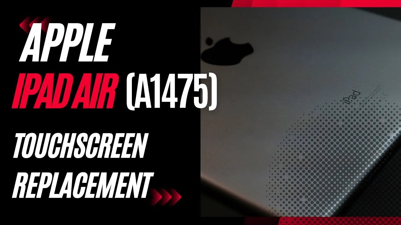 APPLE, Ipad Air (A1475), touchscreen, replacement, repair