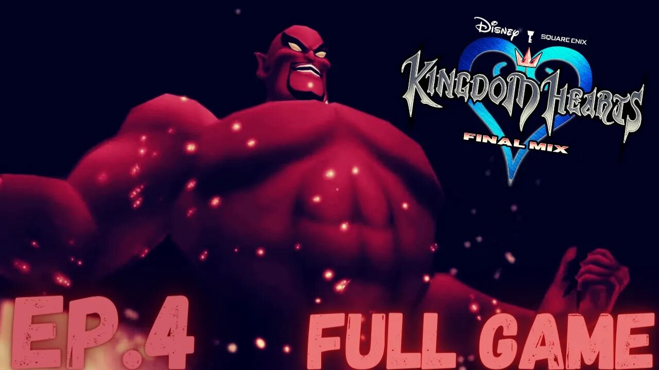 KINGDOM HEARTS FINAL MIX Gameplay Walkthrough EP.4- Phil Cup & Aladdin FULL GAME