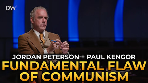 Jordan Peterson and Paul Kengor - The Fundamental Flaw of Communism