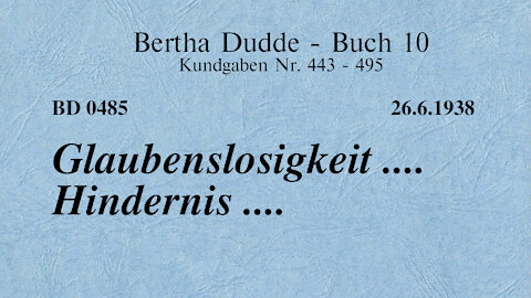 BD 0485 - GLAUBENSLOSIGKEIT .... HINDERNIS ....