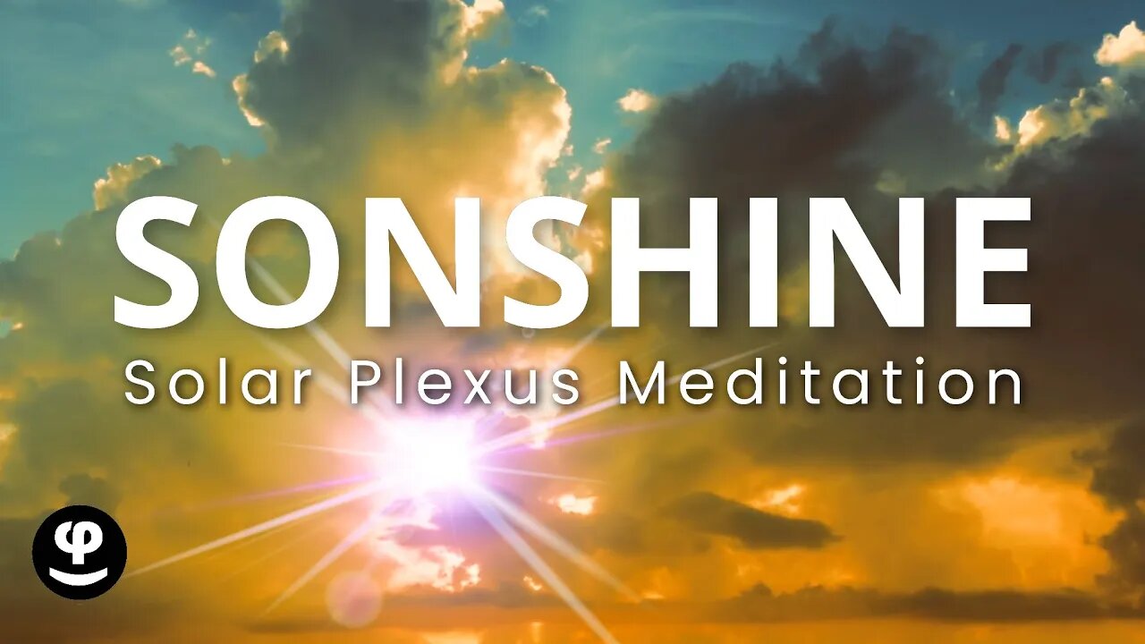 Sonshine | Solar Plexus Meditation | 432Hz