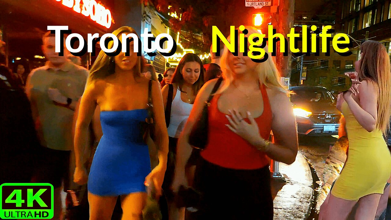 【4K】Toronto Nightlife District summertime Canada 🇨🇦