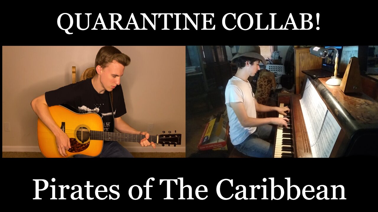 Pirates of the Caribbean | Quarantine Collab! Ethan Snyder and Joshua Sowell