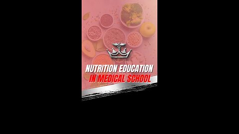 Nutrition Education in Medical School