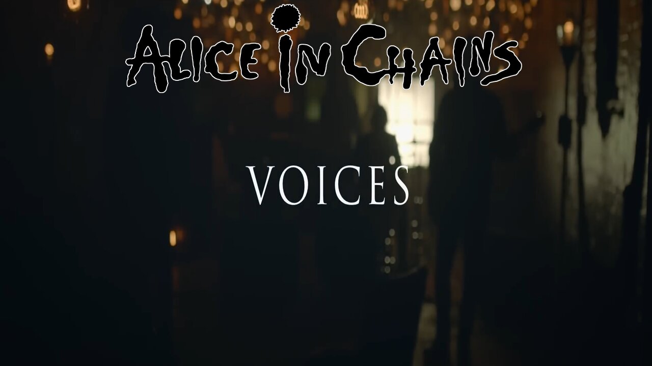 Alice In Chains - Voices (Official Music Video)