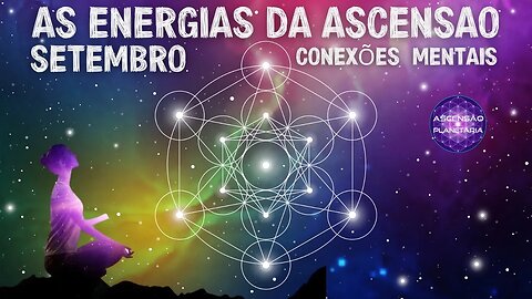 ENERGIAS DA ASCENSÃO - SETEMBRO