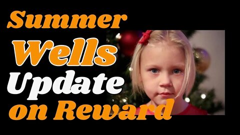 Summer Wells Reward Update