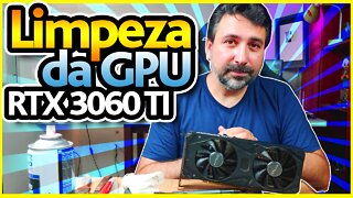 🔥 MANUTENÇÃO E LIMPEZA PLACA DE VÍDEO RTX 3060 TI GALAX - Como limpar GPU