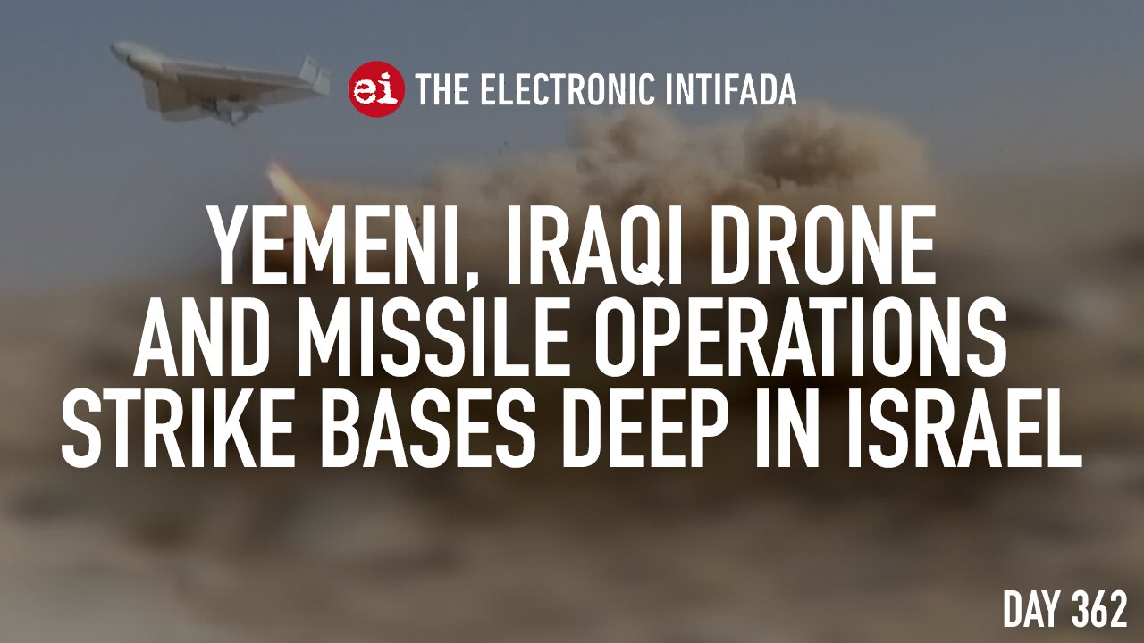 Yemeni, Iraqi drone and missile operations strike bases deep in Israel, with Jon Elmer