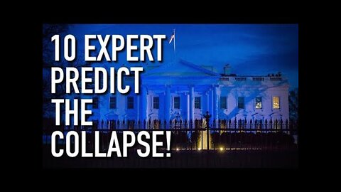 10 Expert Predict When The Imminent Economic Collapse & Stock Market Crash Will Happen