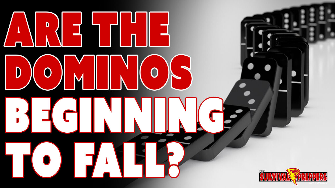 Are the Dominos Beginning to Fall?