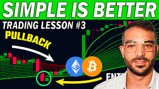 Simple is Better - Trading Lesson #3