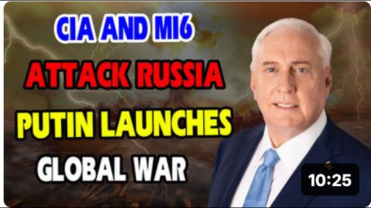 Douglas Macgregor: “CIA and MI6 Attack Russia” Putin Launches Global War, Hinting at uses Nuclear!