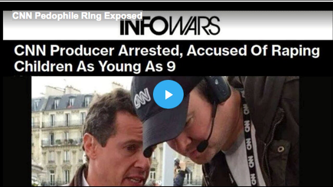 CNN Pedophile RIng Exposed